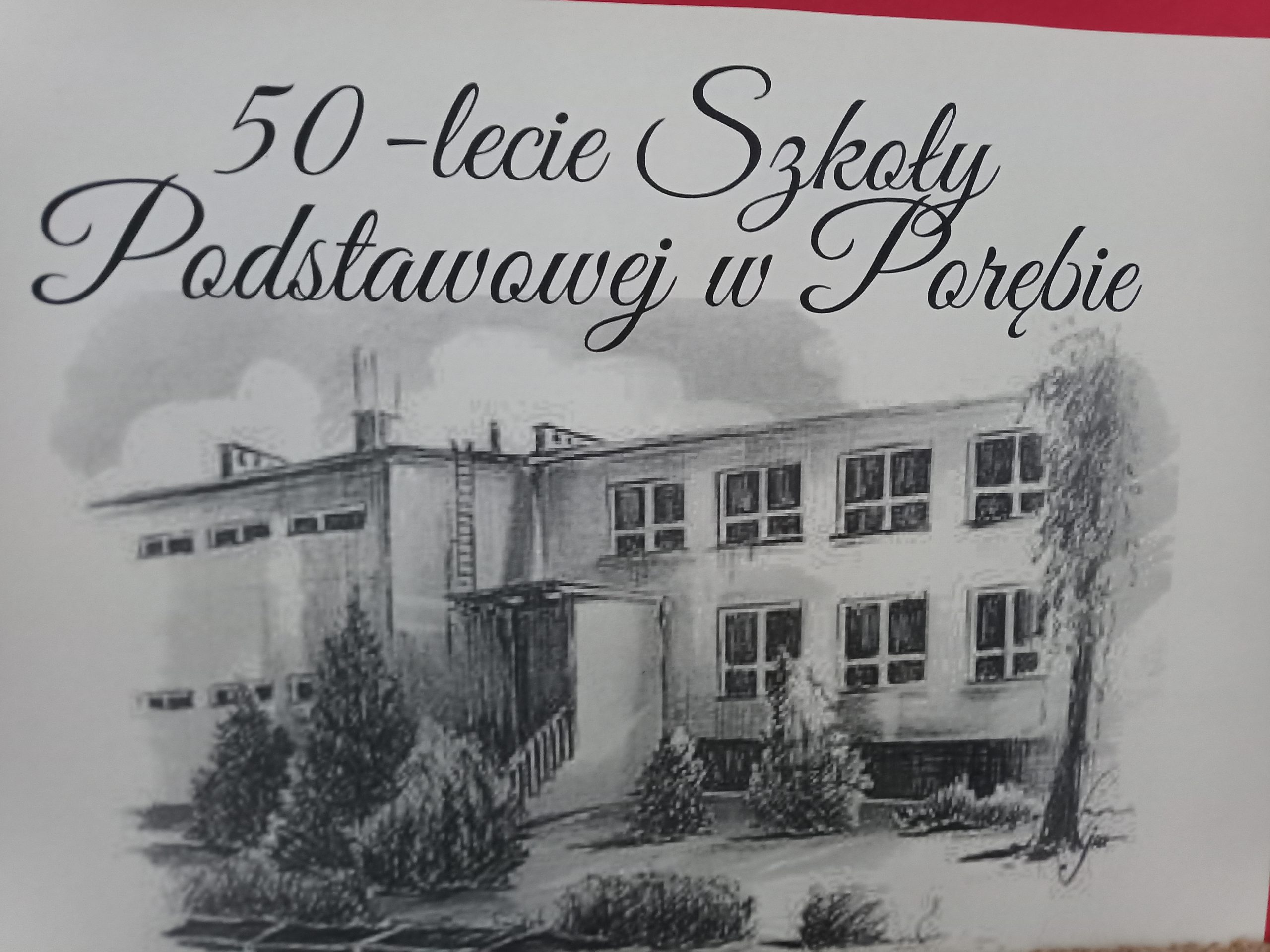 50 Lat Szkoły Podstawowej w Porębie